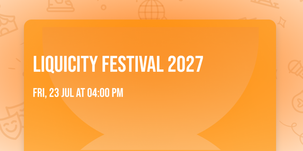 Liquicity Festival 2027 🔥 in Alkmaar
