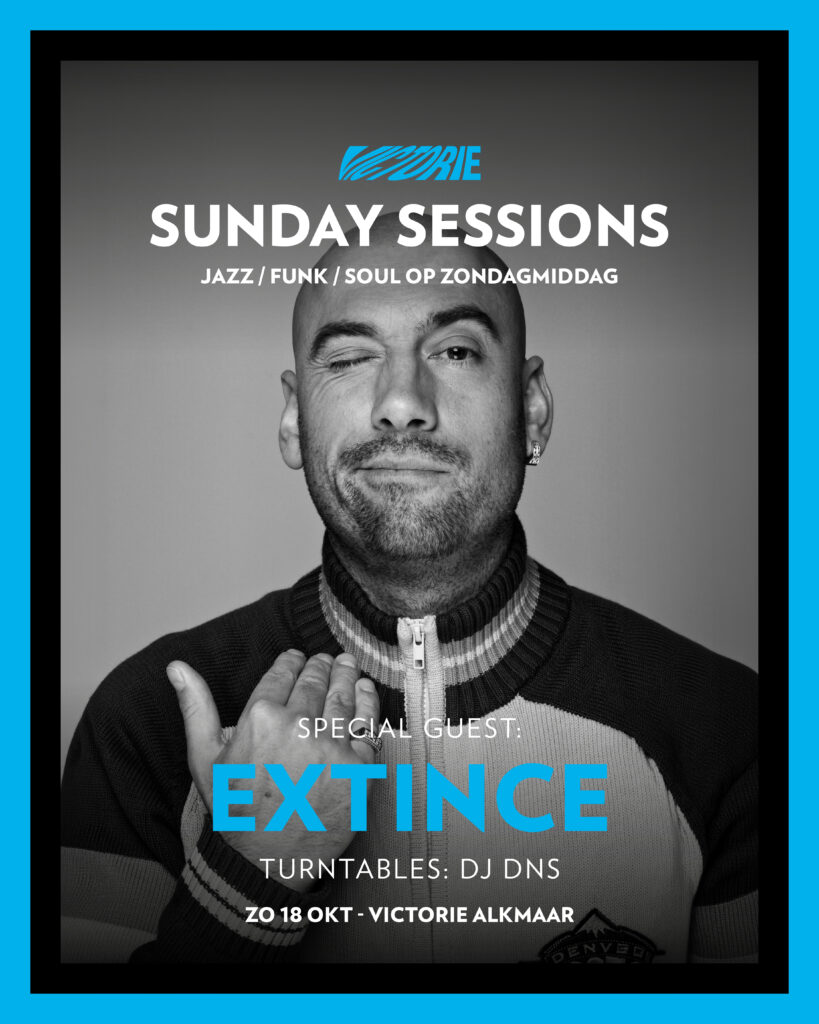 Victorie Sunday Sessions – Extince in Alkmaar
